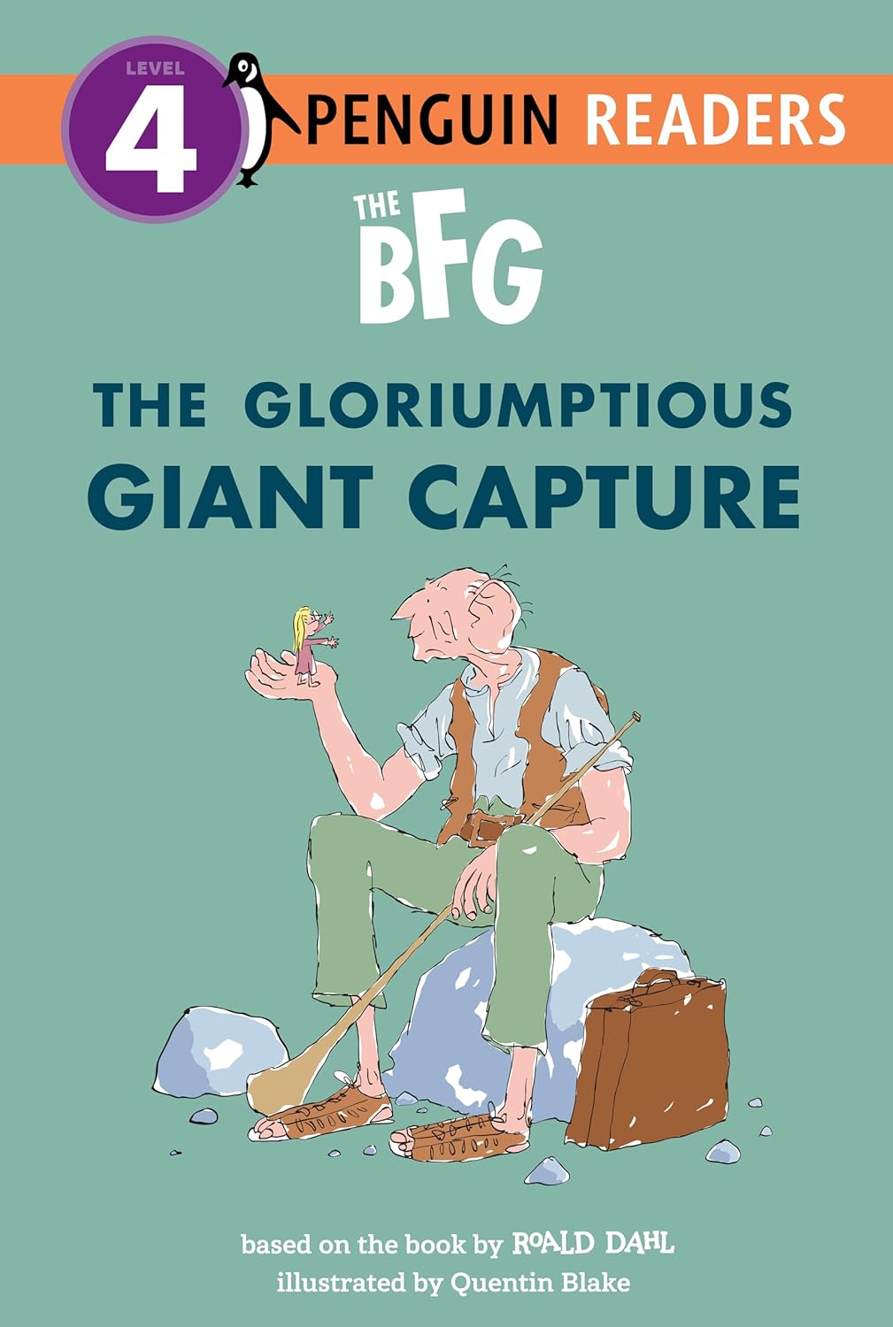 The BFG: The Gloriumptious Giant Capture (Penguin Young Readers, Level 4)      Kindle Edition