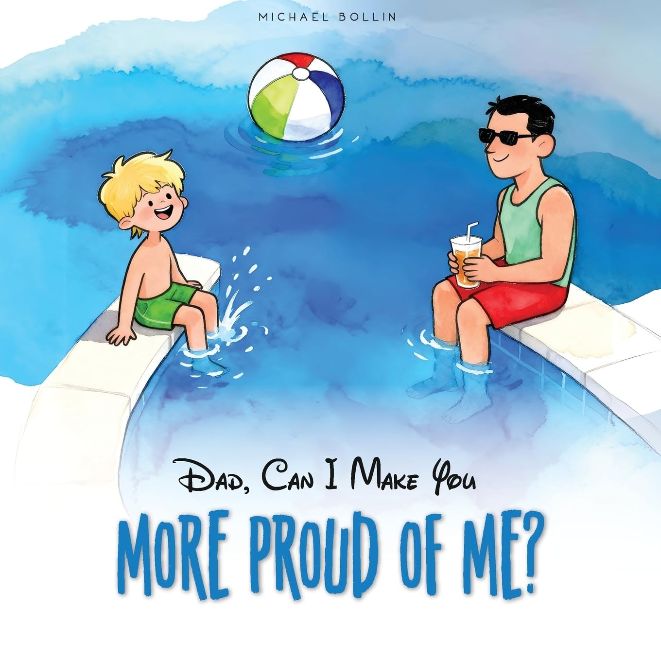 Dad, Can I Make You More Proud of Me?