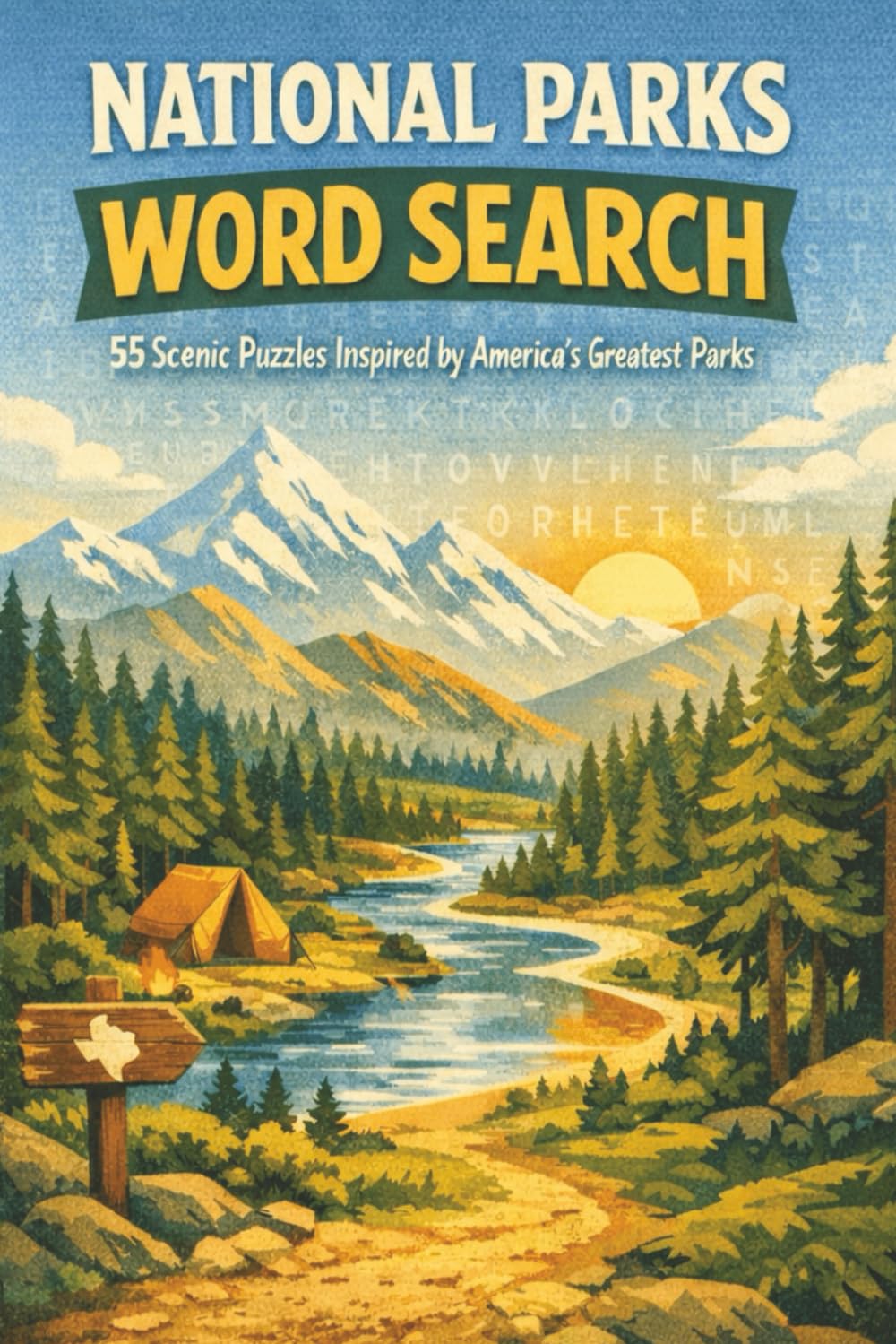 National Parks Word Search: 55 Scenic Puzzles Inspired by America’s Greatest National Parks
