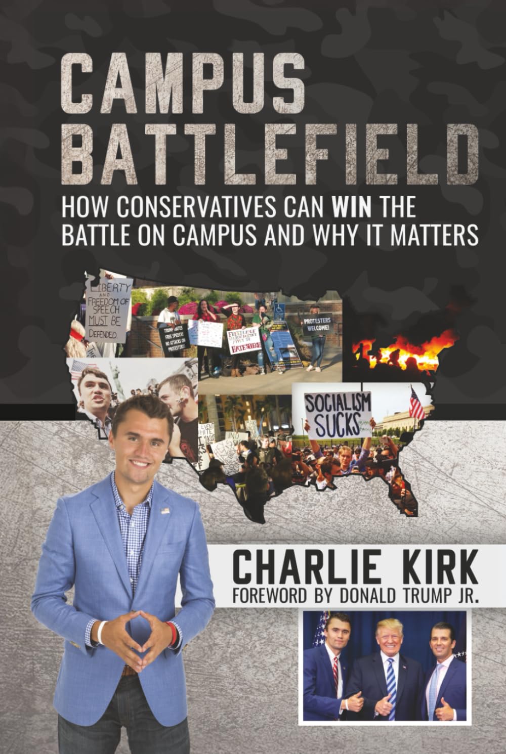 Campus Battlefield: How Conservatives Can WIN the Battle on Campus and Why It Matters