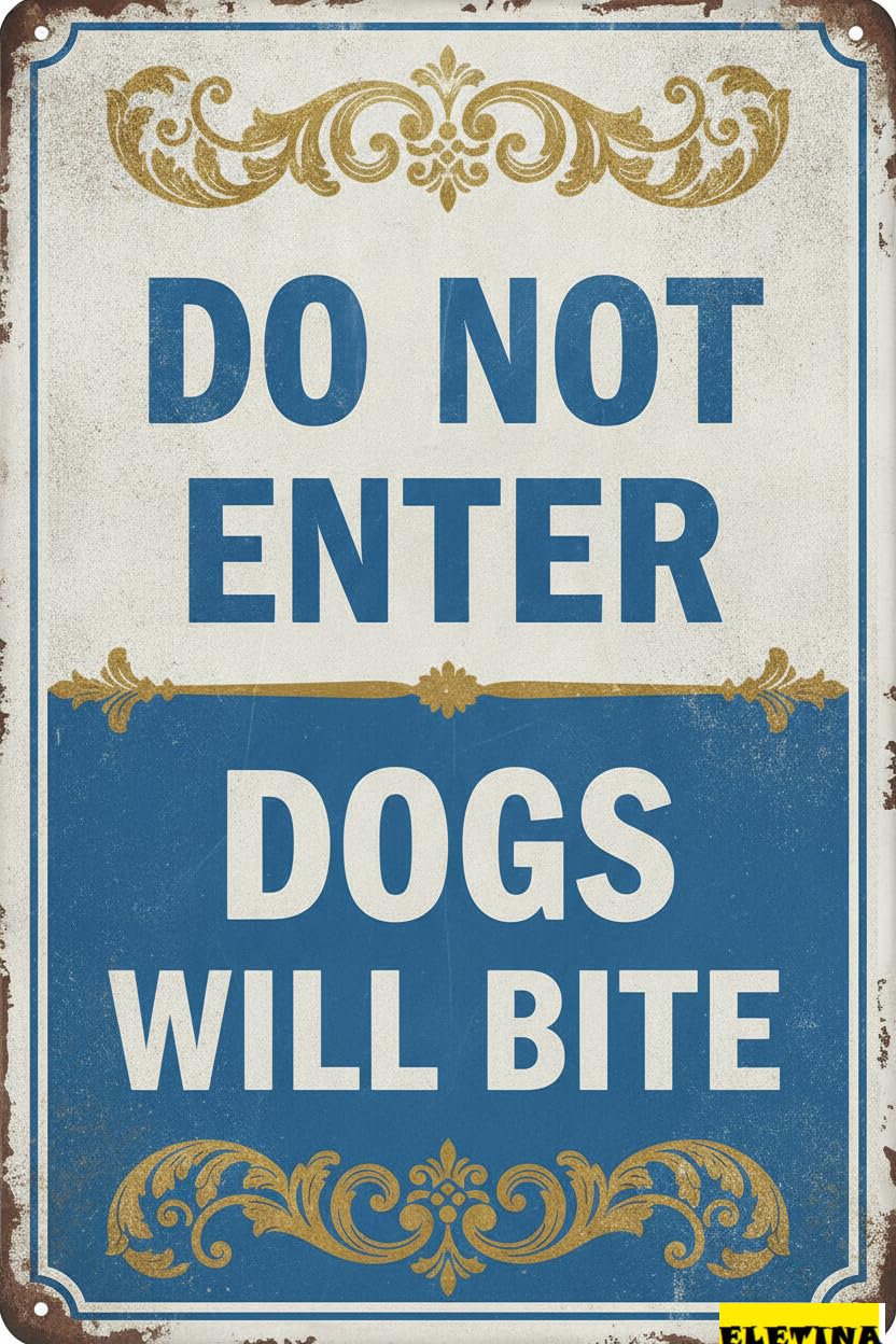 Do Not Enter Dogs Will Bite Metal Vintage Street Keep Beware Sign Floor Road Street High Way Gate 8x12in