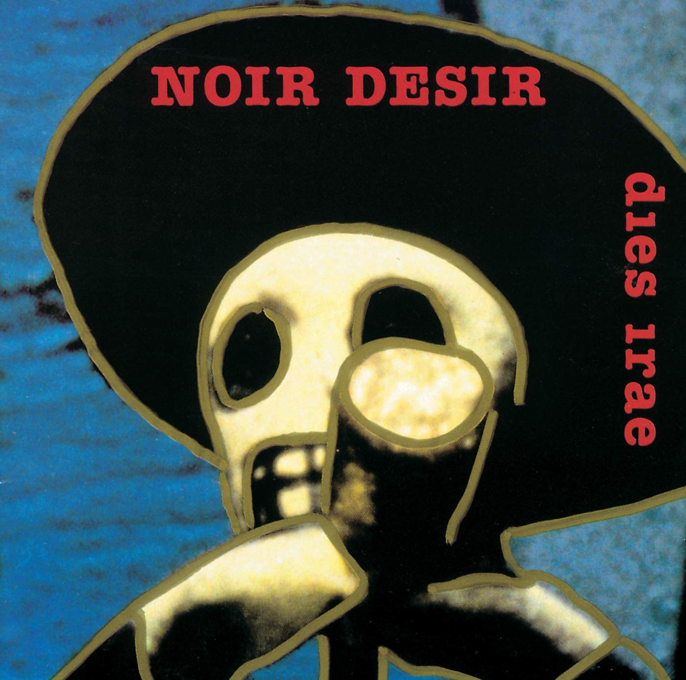 Dies Irae [Audio CD] Noir Desir; Noir D sir; Nick Cave; Paul McCartney; John Lennon; Mick Harvey; Bertrand Cantat and Ted Niceley
