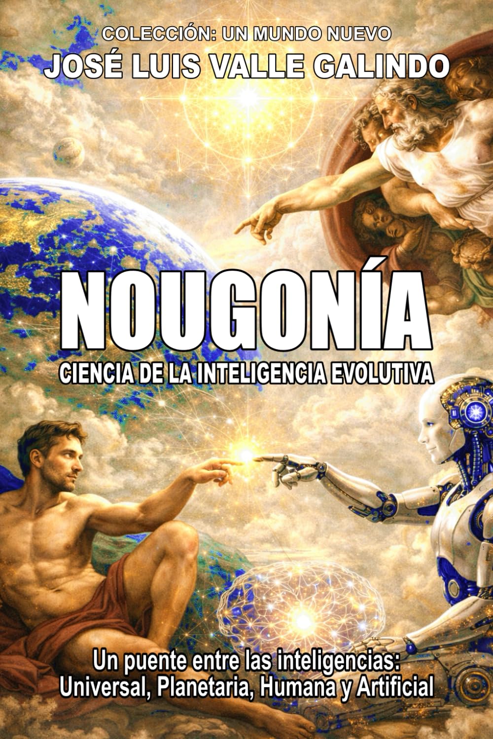NOUGONÍA: Ciencia de la Inteligencia Evolutiva