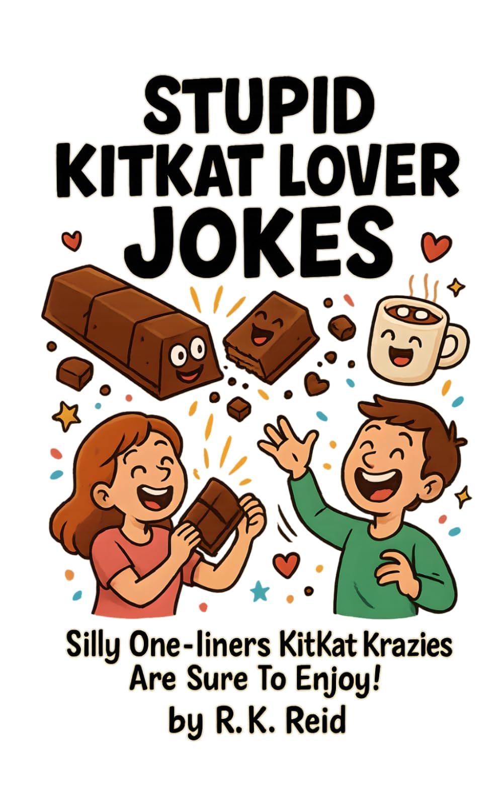 Stupid KitKat Lover Jokes: It's a funny KitKat lover gift idea. Makes a great present for Christmas, Birthday or Just Because. Perfect to give as gag gifts for KitKat Lovers!