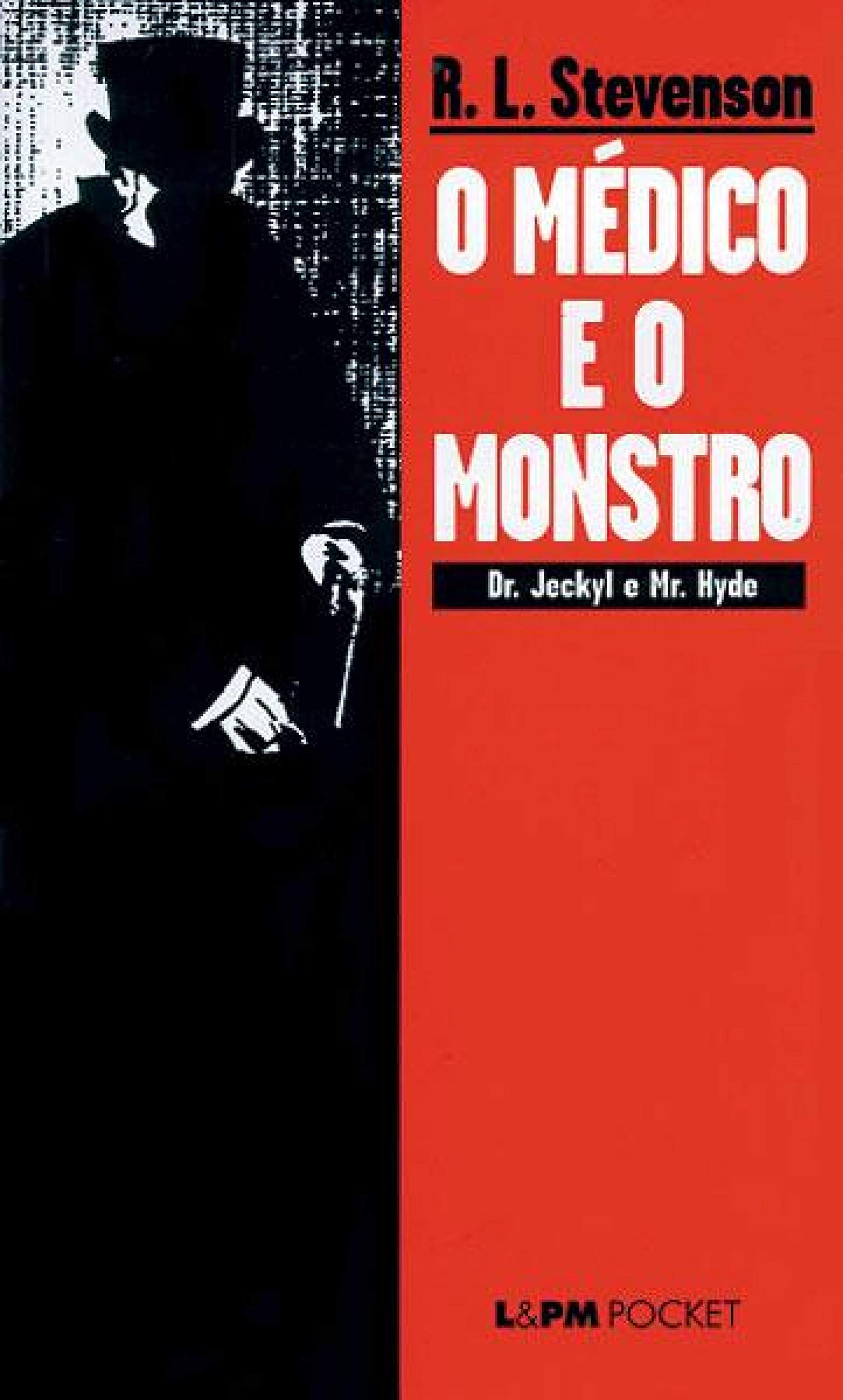 O Médico e o Monstro (Portuguese Edition)