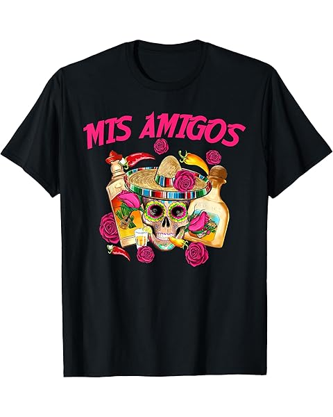 Mis Amigos Tequila Skull Funny Cinco De Mayo Mexican Mexico T-Shirt