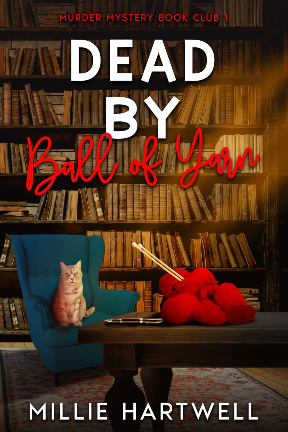 Dead By Ball of Yarn: Murder Mystery Book Club 1
