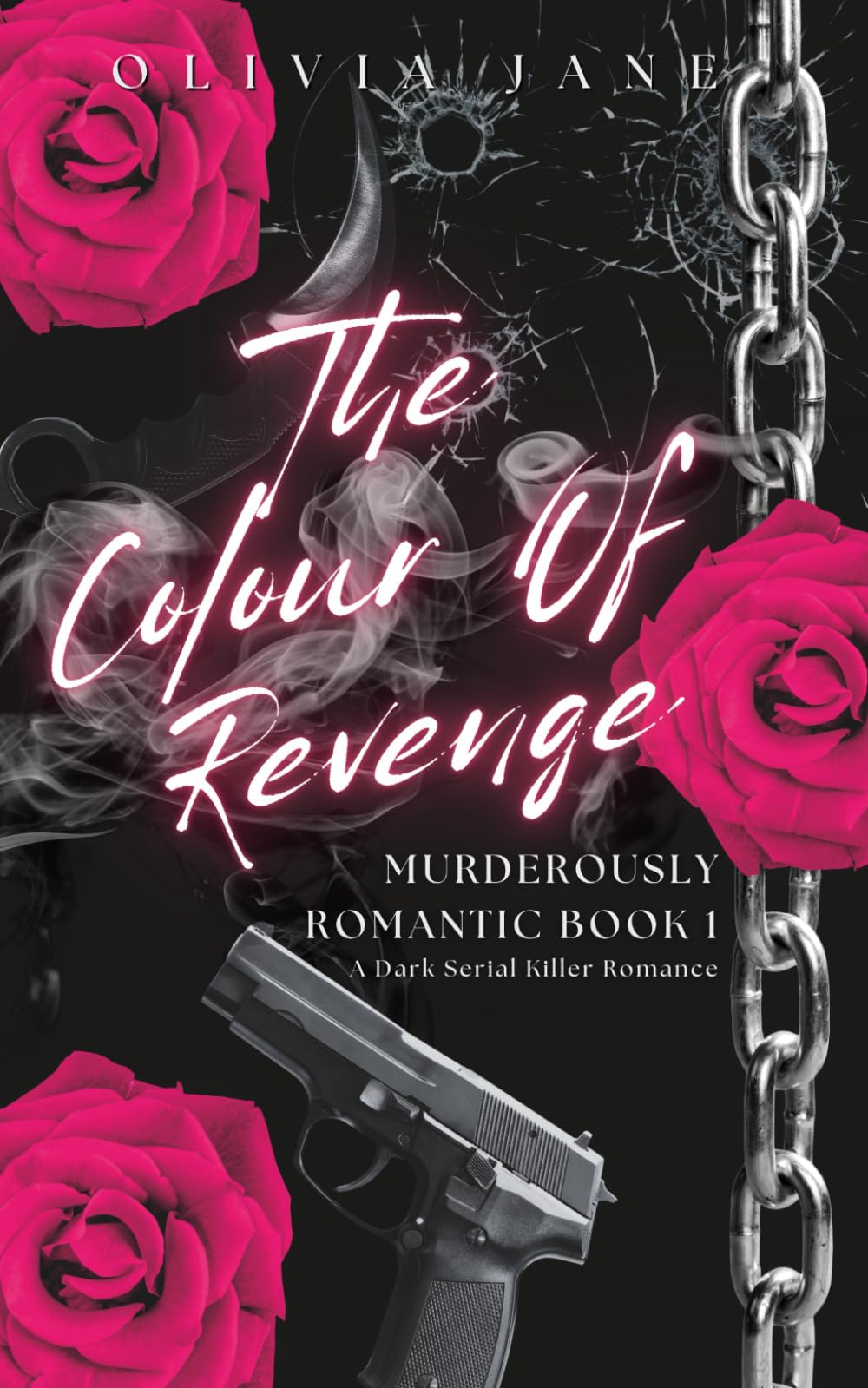 The Colour Of Revenge: Special Edition (Murderously Romantic: Special Editions)