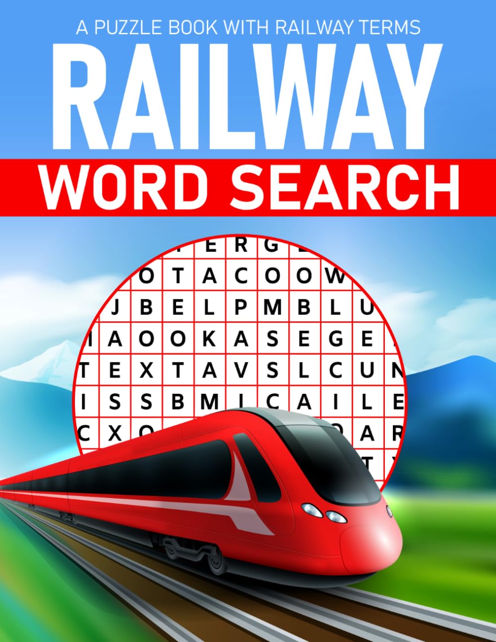 Railway Word Search: A Puzzle Book with Railway Related Terms