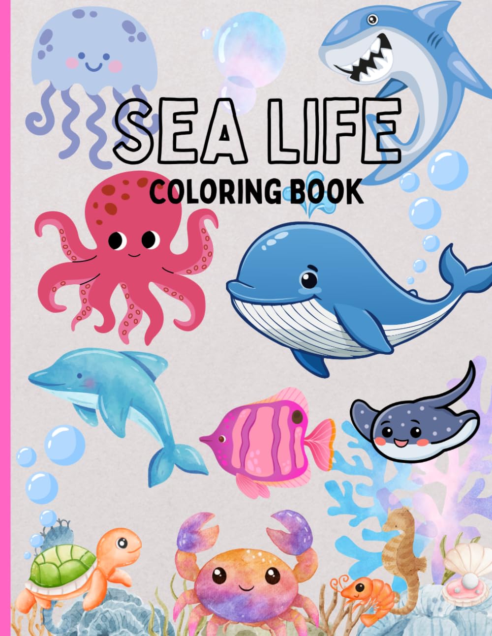 SeaLife: Coloring Book for Kids, Bold and Easy Designs with Sea Life (Bold & Easy Coloring)