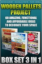 Wooden Pallets Project Box Set 3 In 1 60 Amazing, Functional And Affordable Idea: DIY Household Hacks, Wood Pallets, Wood Pallet Projects, Diy ... Diy ... Diy Decoration And Design, Interior Design,)