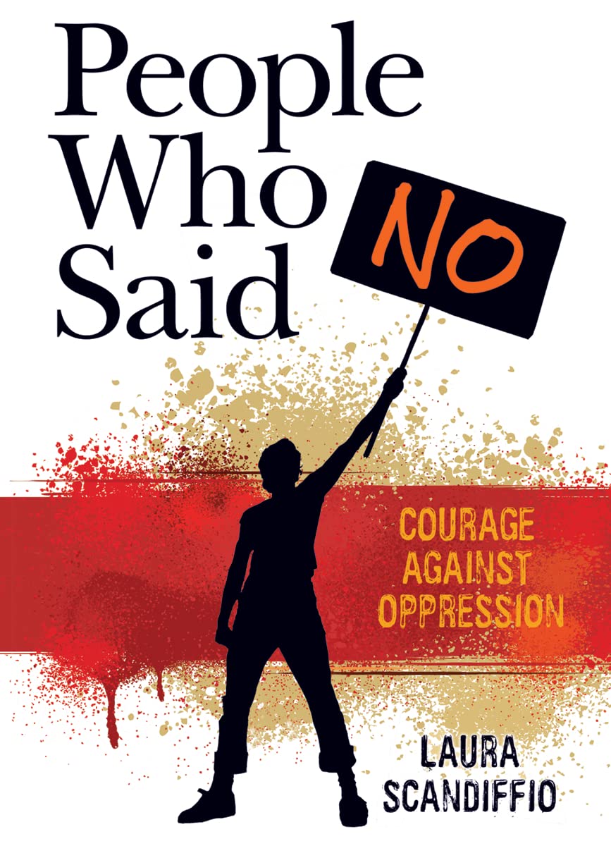 Buy People Who Said No: Courage Against Oppression — BookShops.in