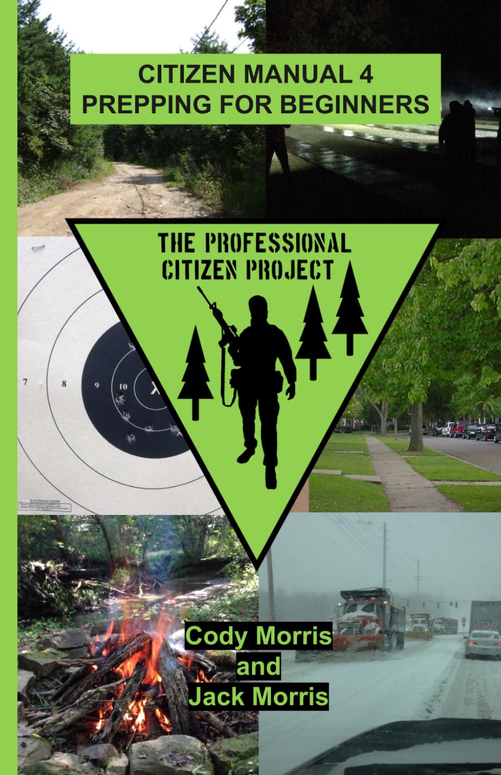 Prepping for Beginners: Citizen Manual 4 (The Professional Citizen Project)