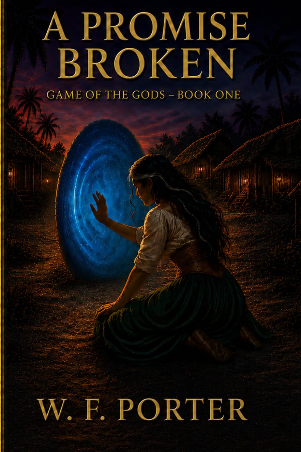 A Promise Broken: 1 (Game of the Gods)