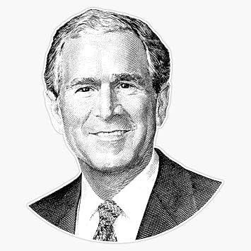 President George W. Bush Graphic Decal Vinyl Bumper Sticker 5"