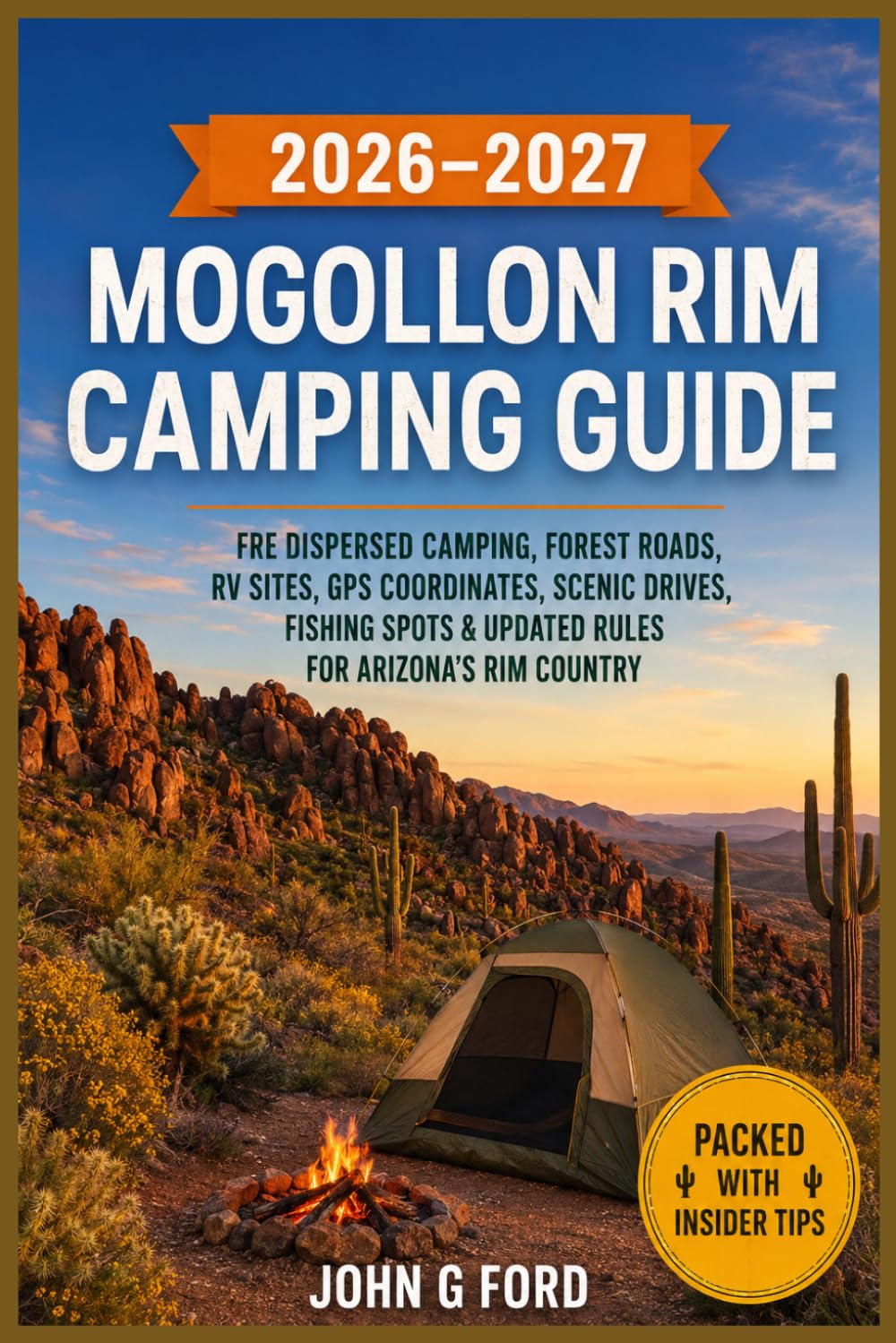 Mogollon Rim Camping Guide 2026–2027: Free Dispersed Camping, Forest Roads, RV Sites, GPS Coordinates, Scenic Drives, Fishing Spots & Updated Rules for Arizona’s Rim Country
