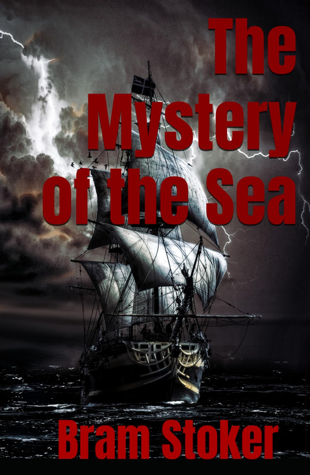 The Mystery of the Sea: 1902 Political Thriller Romance