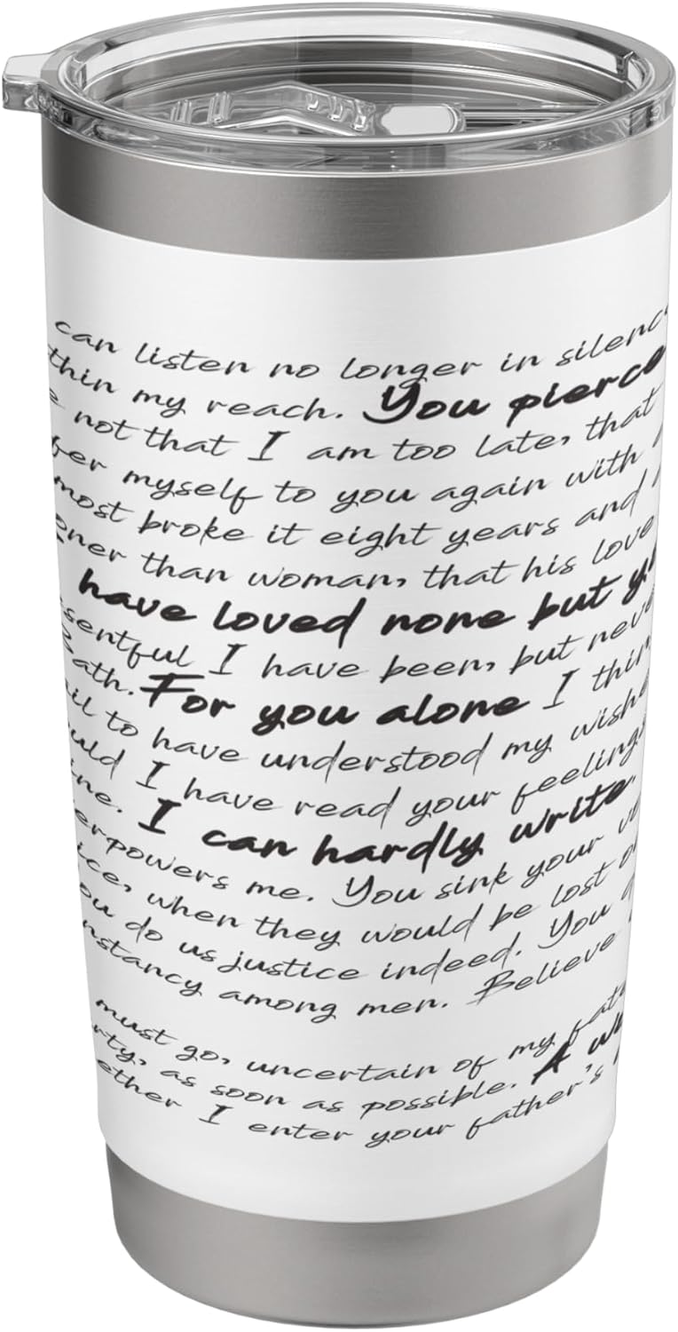 Wentworth's Letter To Anne Jane Austen Persuasion Quote Stainless Steel Insulated Tumbler