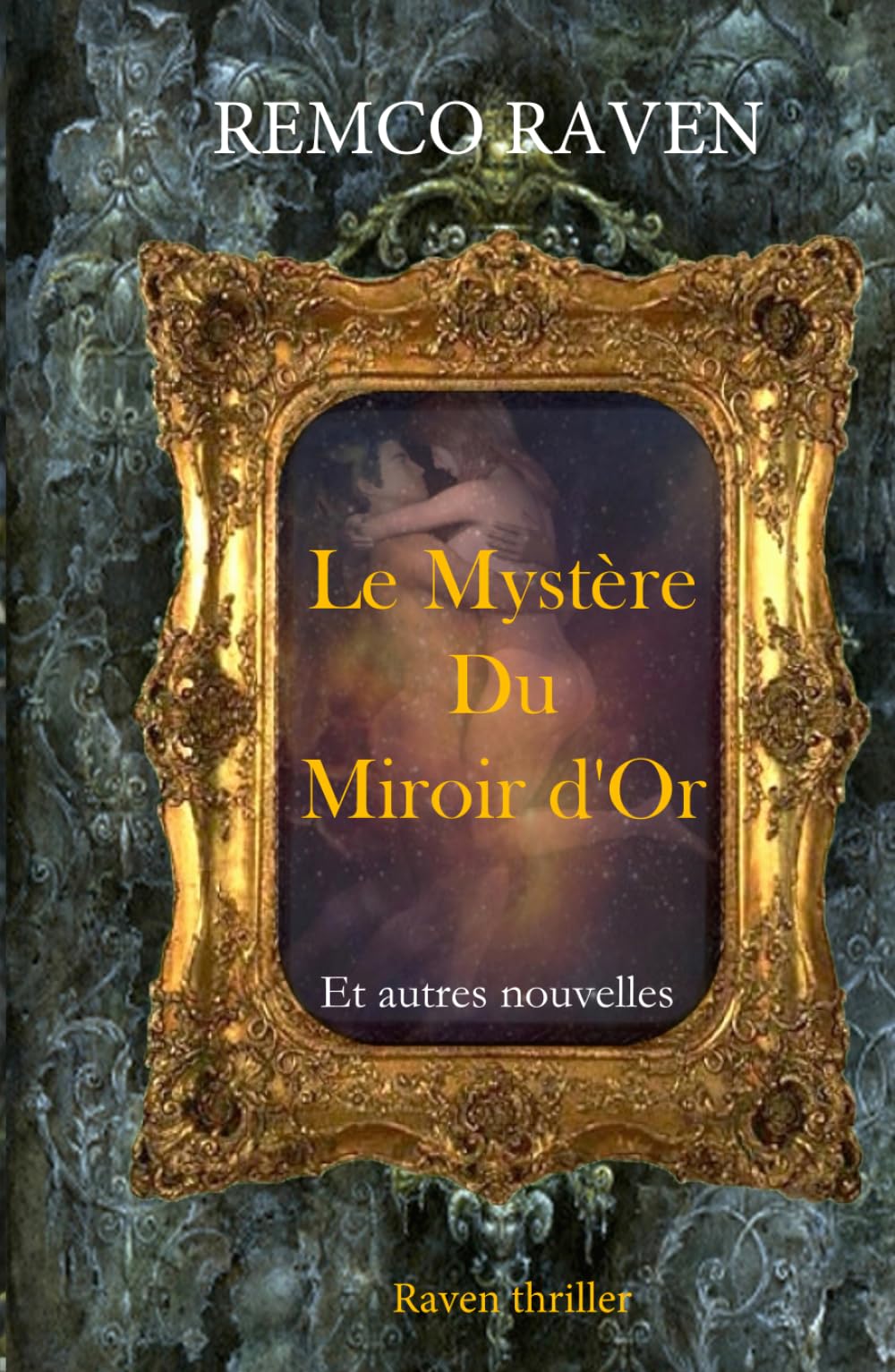 Le Mystère Du Miroir d'Or