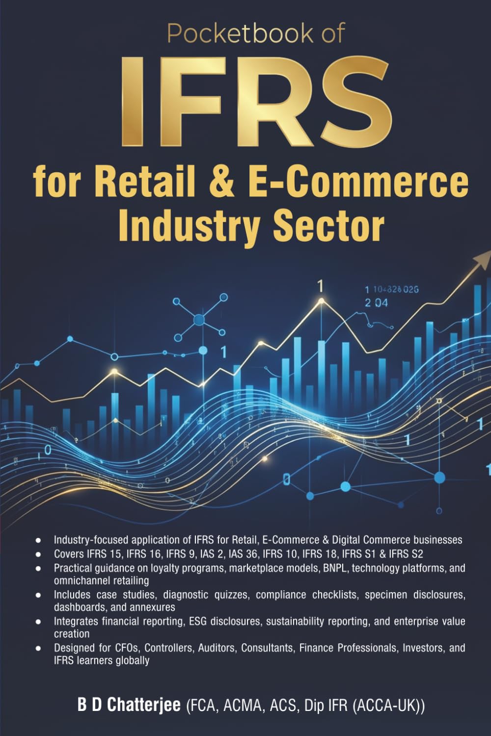 Pocketbook of IFRS for Retail & E-Commerce Industry Sector: Practical Guidance on Accounting, Financial Reporting and IFRS Applications for Retail and E-Commerce Entities