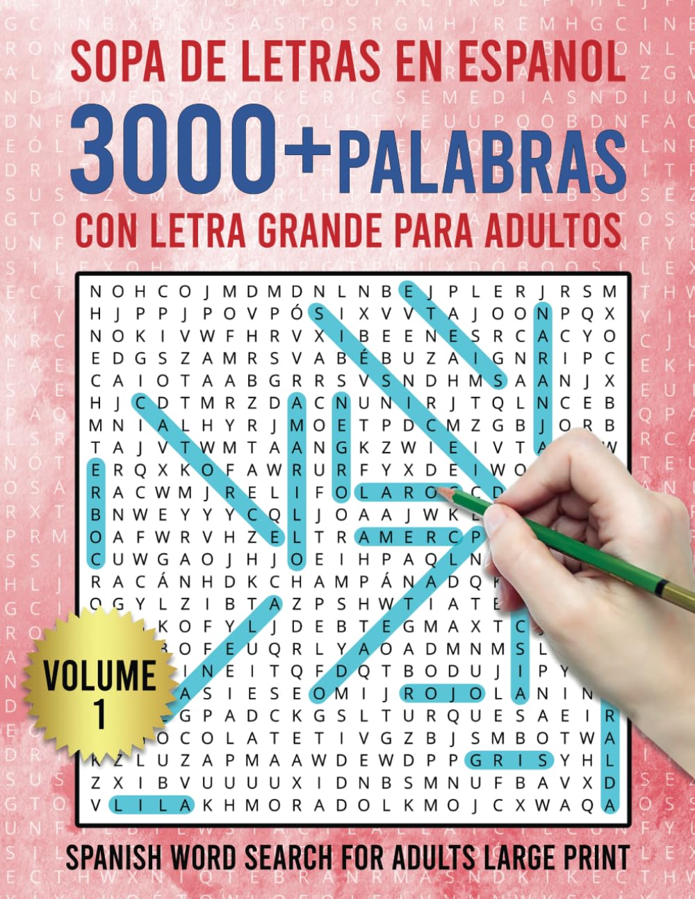 Sopa De Letras En Español Con Letra Grande Para Adultos: +3000 Palabras Volumen 1