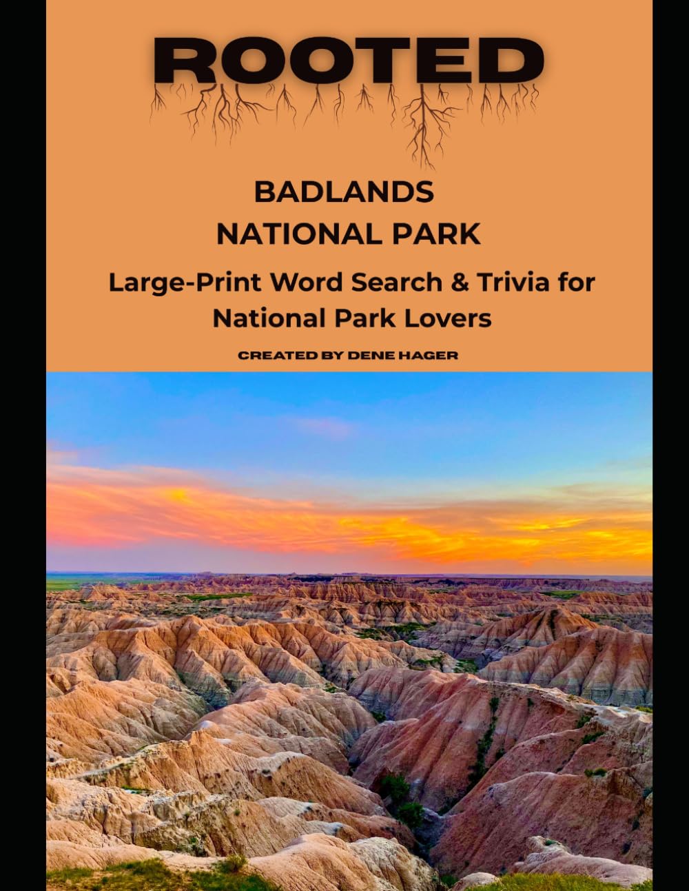 Rooted: Badlands National Park: Large‑Print Word Search & Trivia for National Park Lovers (National Parks Trivia & Word Search)