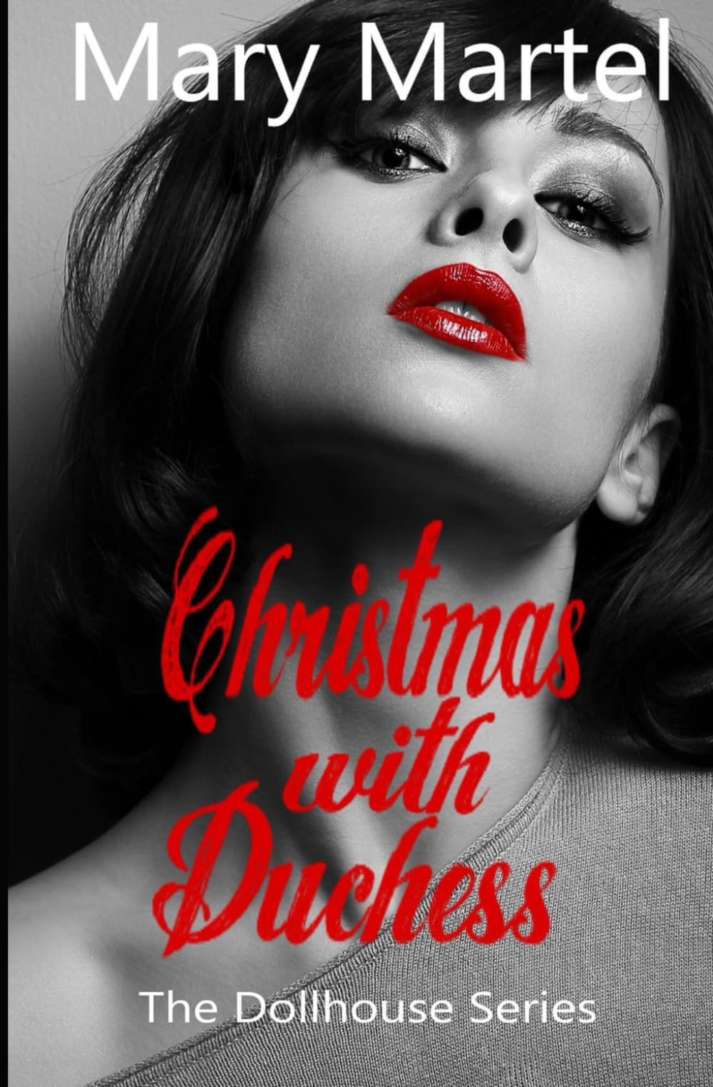 Christmas With Duchess (The Dollhouse Series, Band 6)