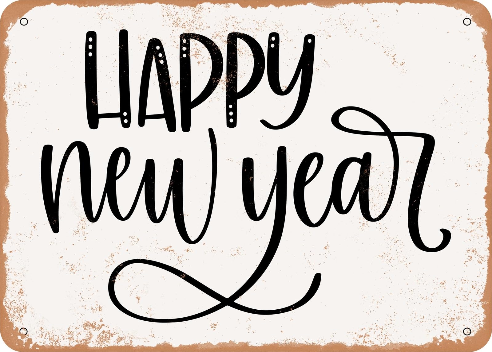 Metal Sign - Happy New Year - 4 - Vintage Rusty Look Sign home decor