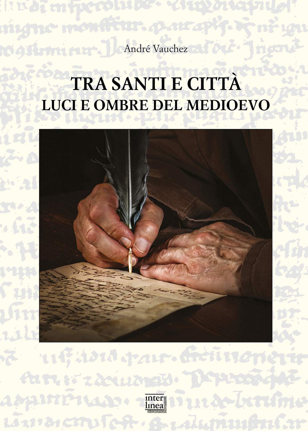 Tra Santi E Città. Luci E Ombre Del Medioevo - 4