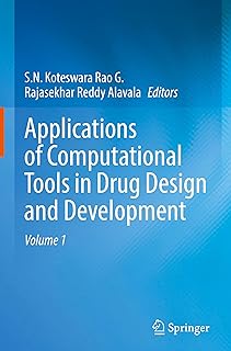 Applications of Computational Tools in Drug Design and Development