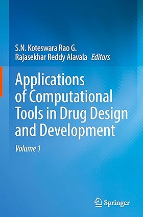Applications of Computational Tools in Drug Design and Development