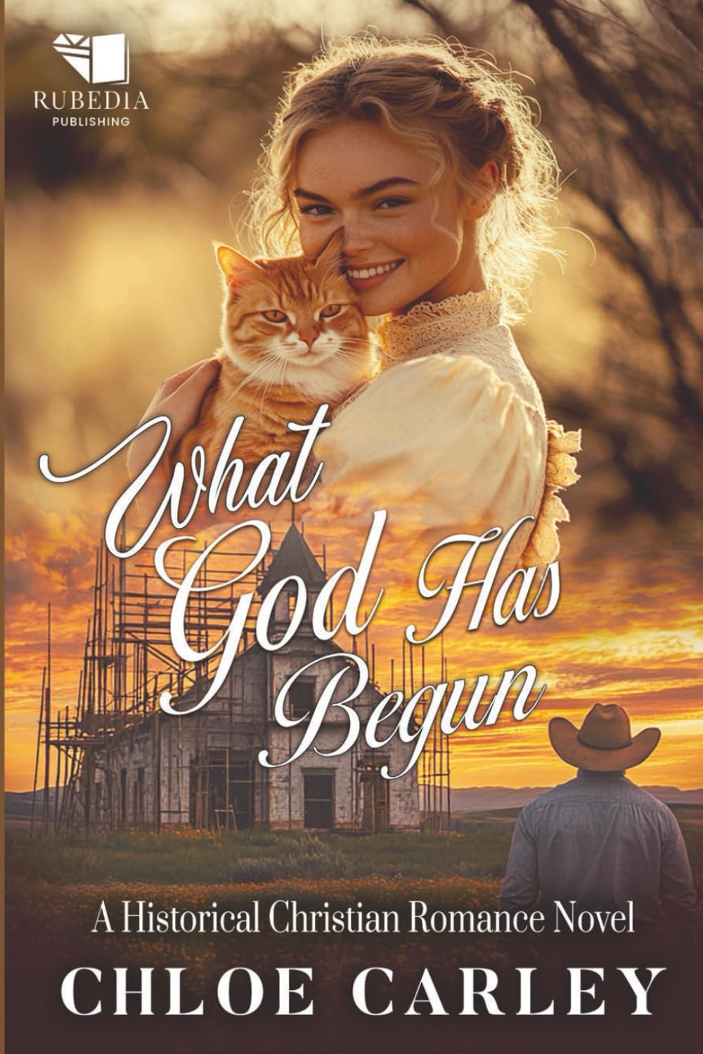 What God Has Begun: A Christian Historical Romance Book
