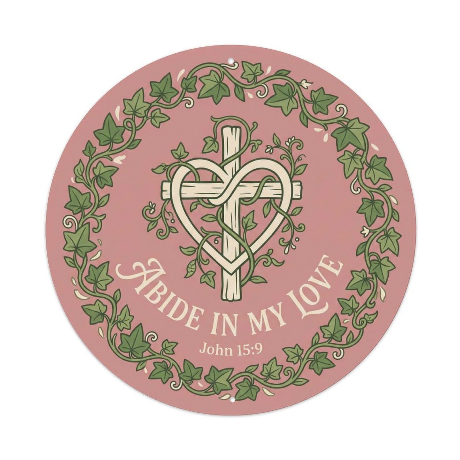 Abide In My Love Devoted Metal Tin Sign