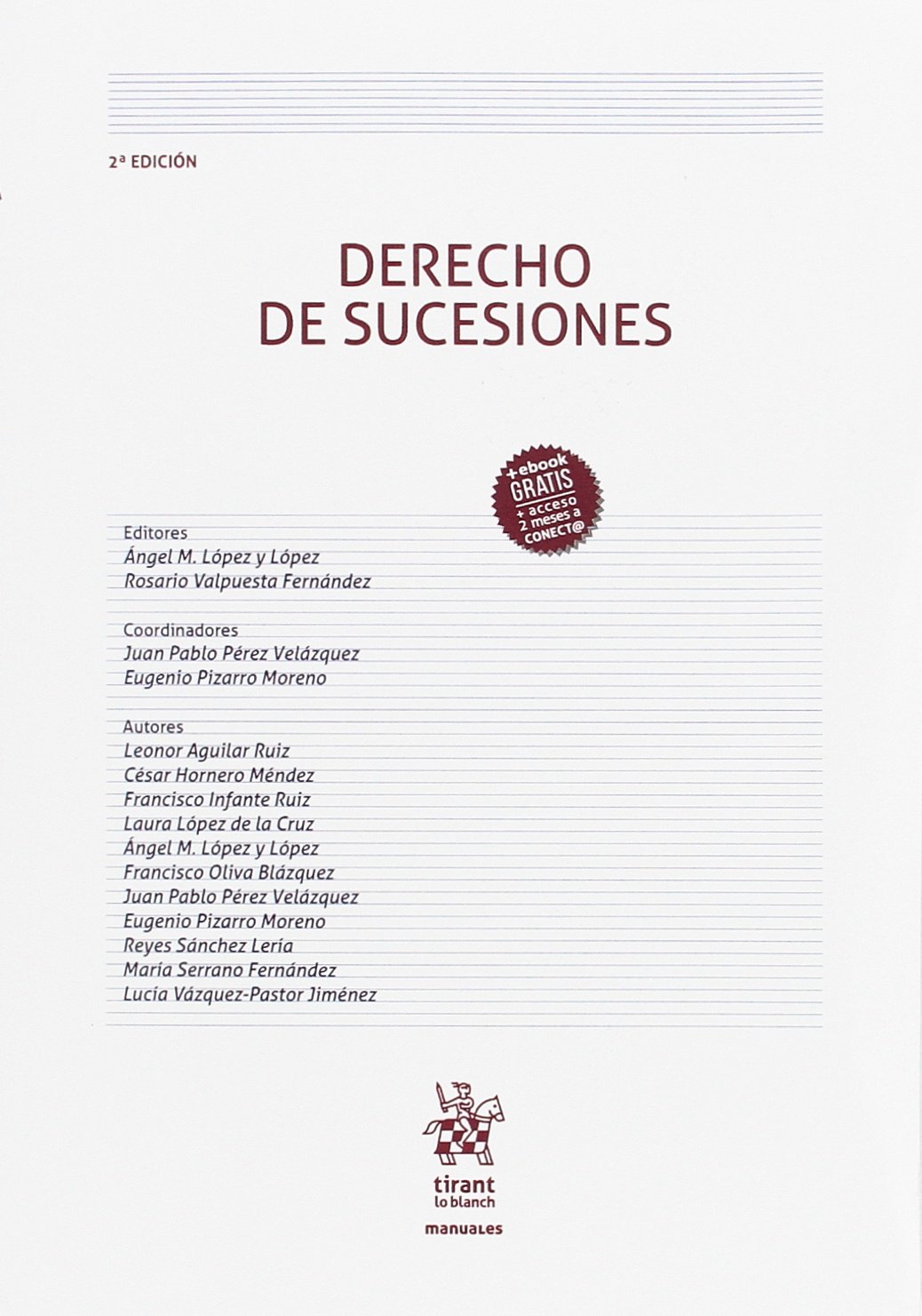 Derecho de Sucesiones 2ª Edición 2017 (Manuales de Derecho Civil y Mercantil)
