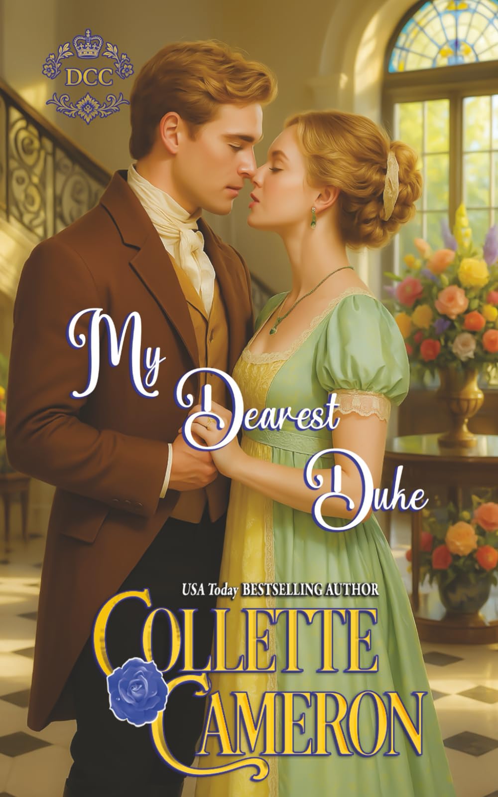 My Dearest Duke (Dukes Come Calling (Seductive Scoundrels))