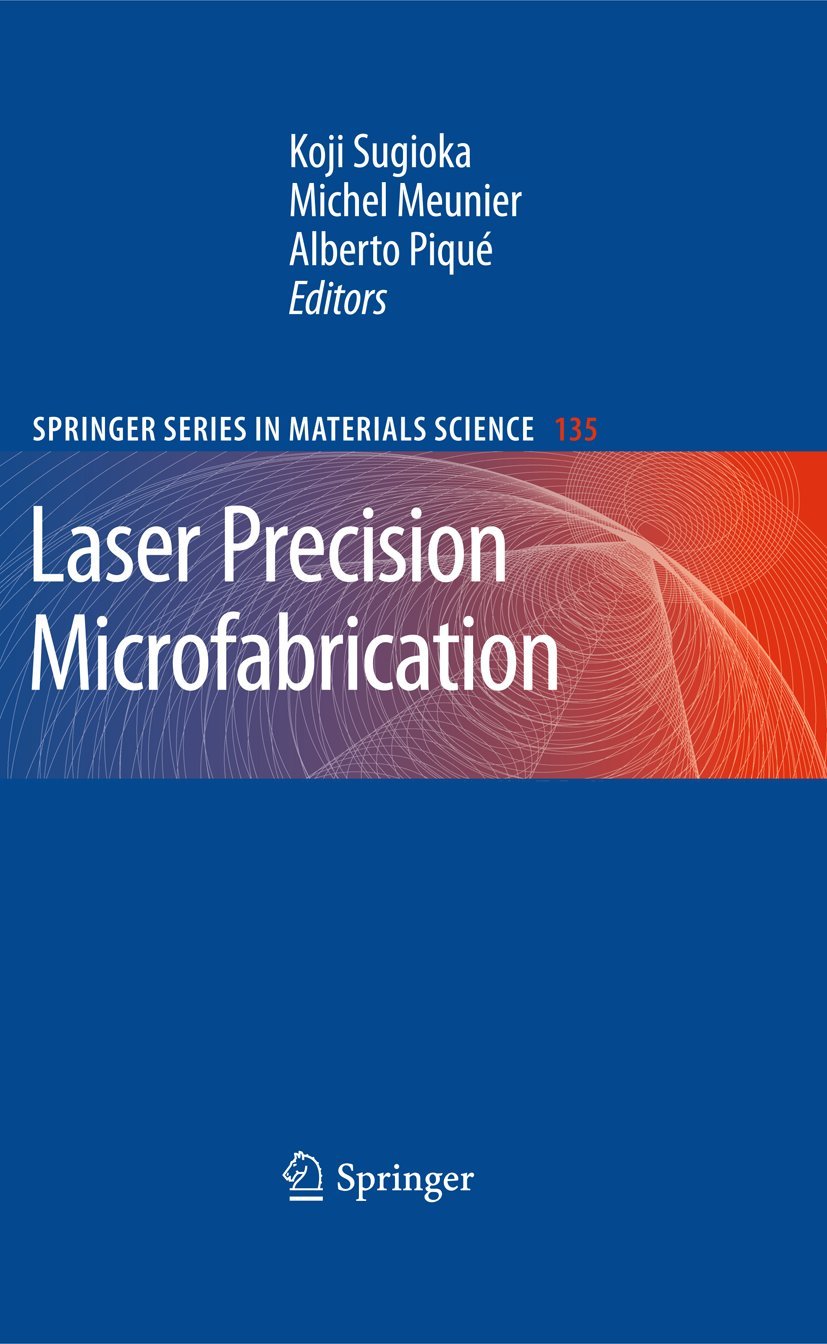 Laser Precision Microfabrication: 135 (Springer Series in Materials Science, 135)