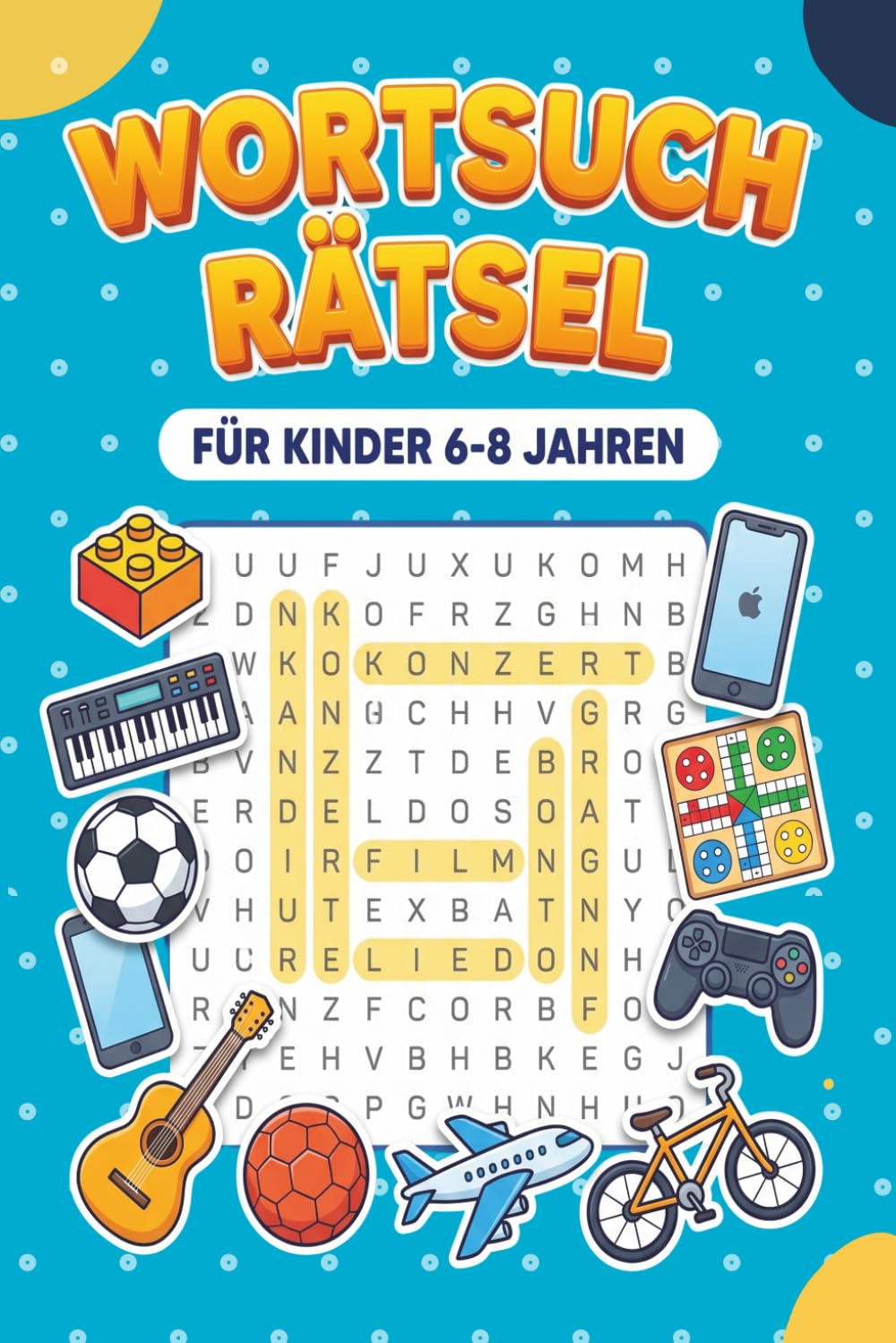 Wortsuche Puzzelbuch für Kinder 6-8 Jahre: 100 leichte Wortsuchen – mit großen Buchstaben, einfachen Wörtern und kindgerechten Themen – für Vorschule und Grundschule