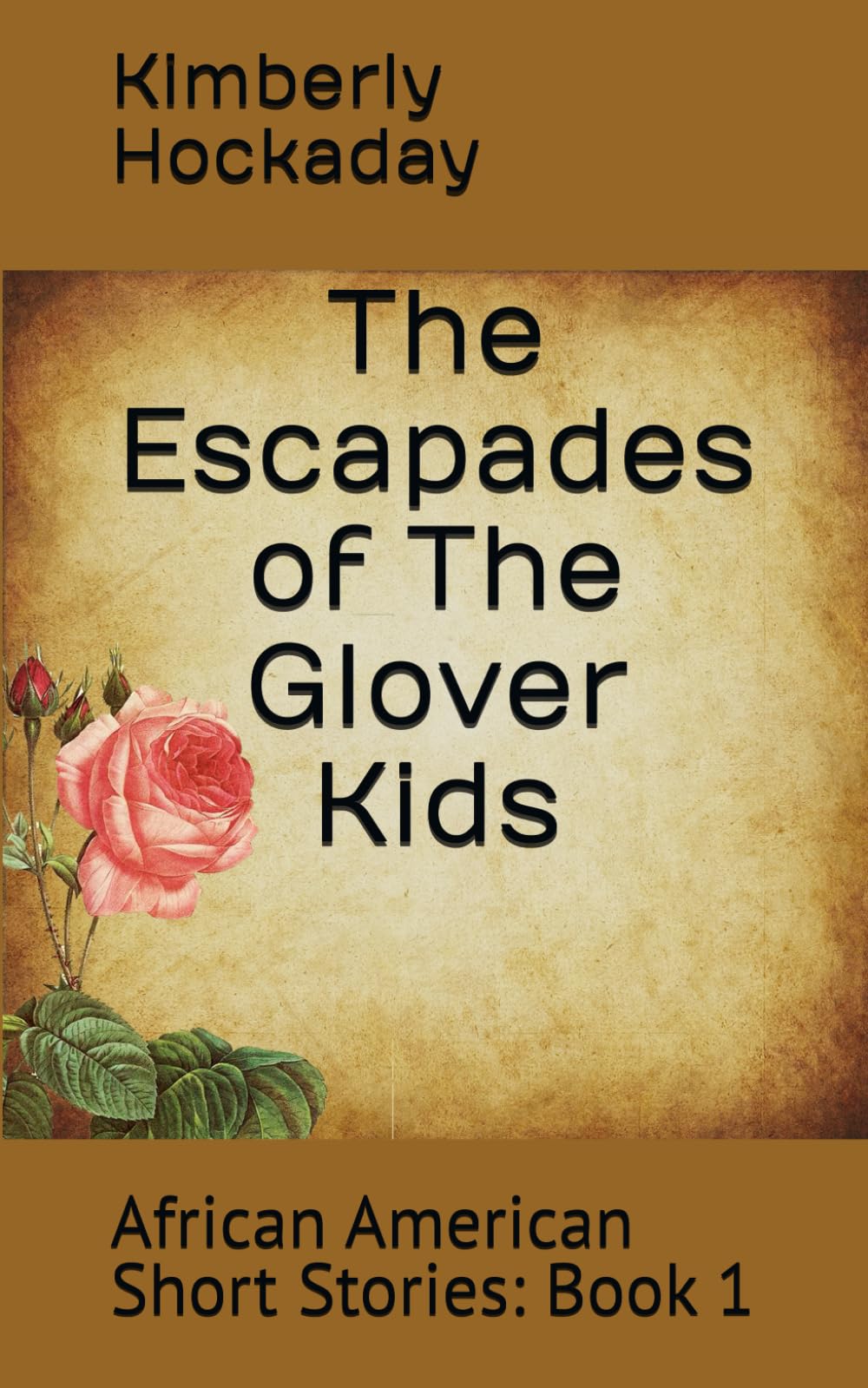 The Escapades of The Glover Kids: African American Short Stories: Book 1