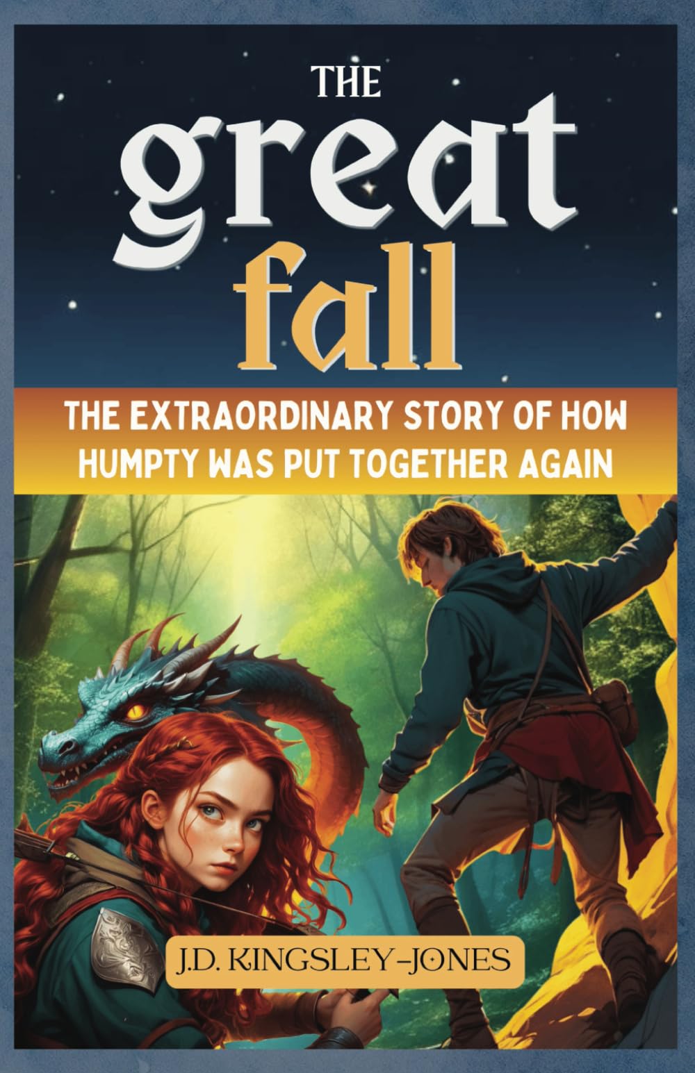 The Great Fall: The extraordinary story of how Humpty was put together again.