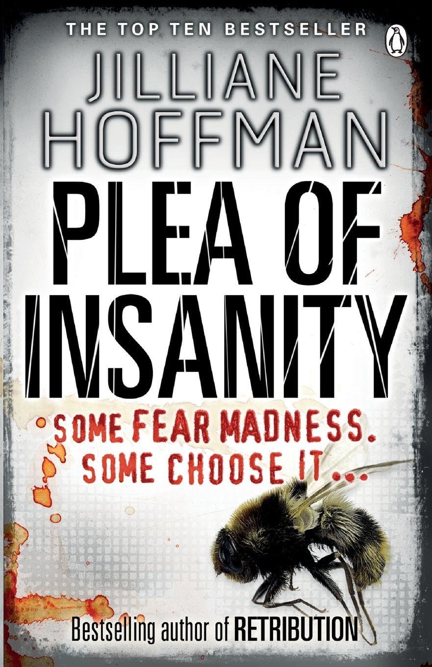 Plea of Insanity By Jilliane Hoffman. 9780718193737