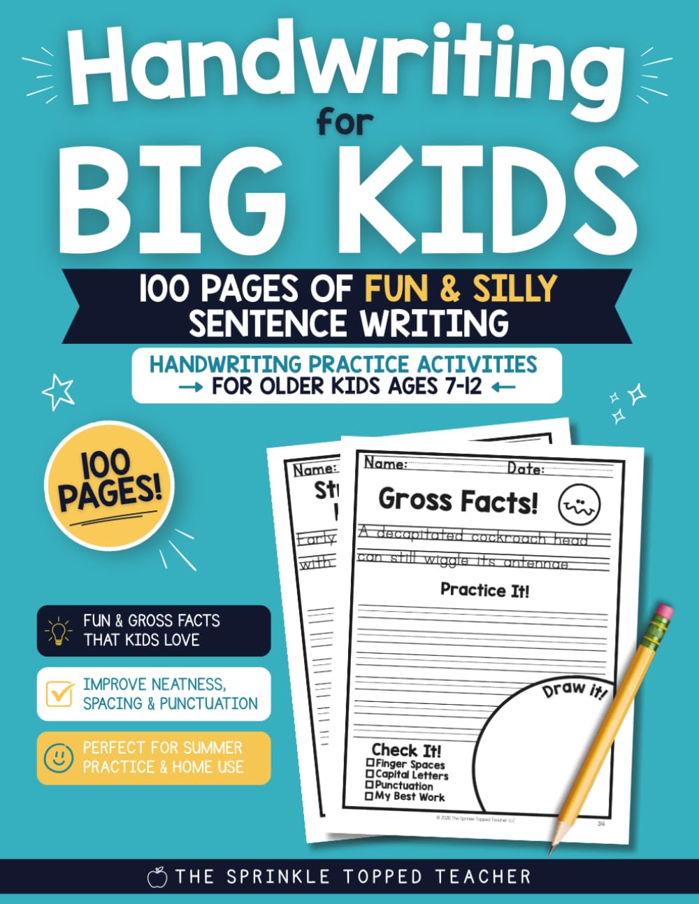 Handwriting for Big Kids: 100 Pages of Fun & Silly Sentence Writing, Handwriting Practice & Activities for Older Kids Ages 7-12