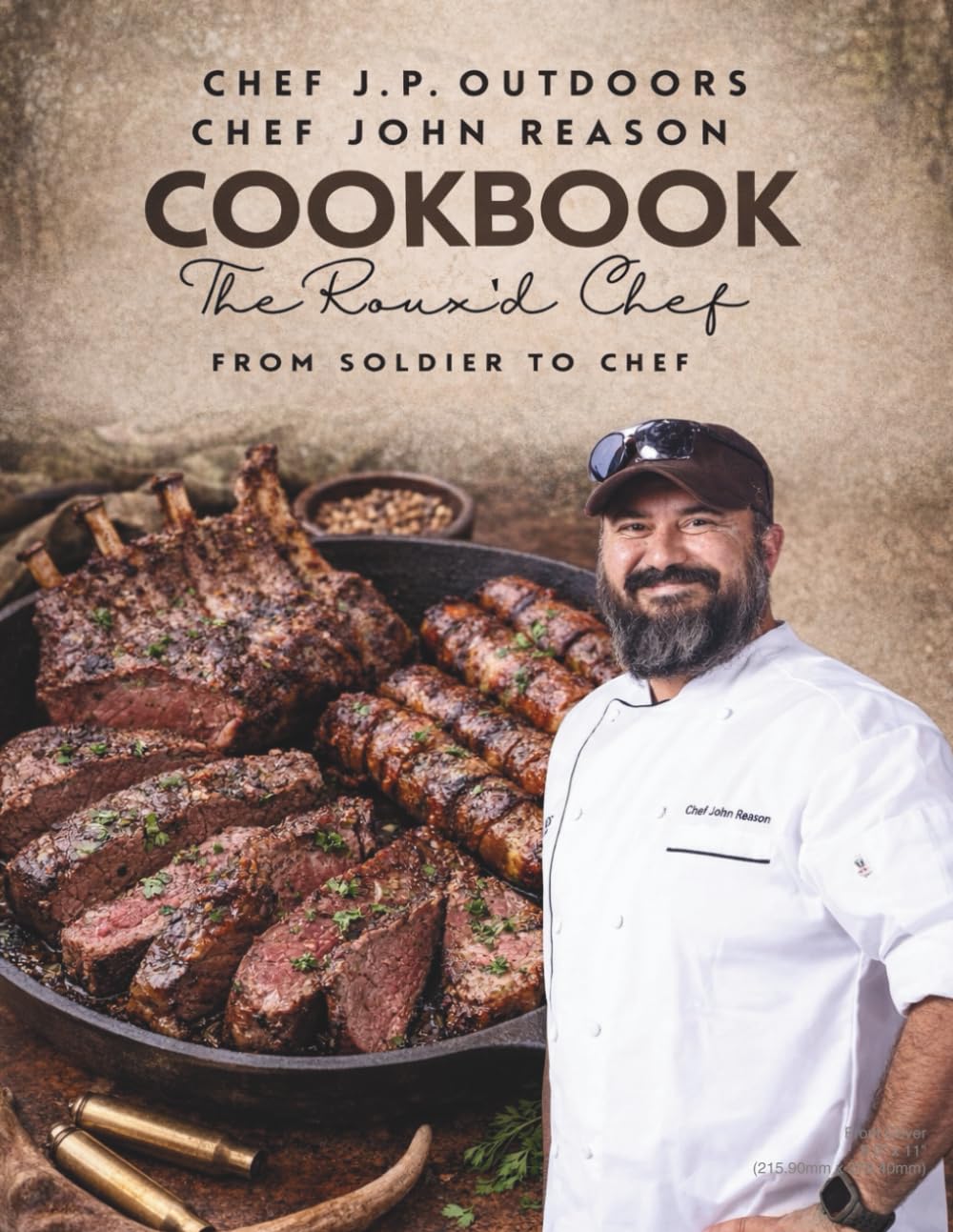 Chef John Reason Cookbook: The Roux’d Chef: From Soldier to Chef      Paperback – January 30, 2026