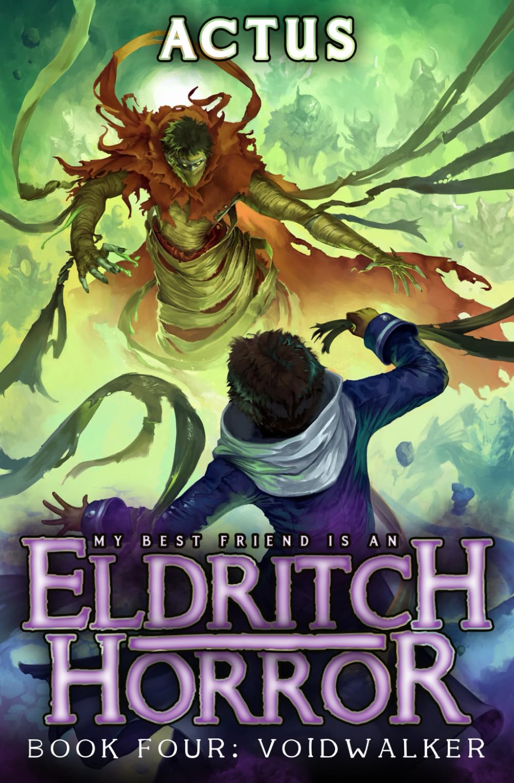 Voidwalker: A LitRPG Adventure: 4 (My Best Friend is an Eldritch Horror)