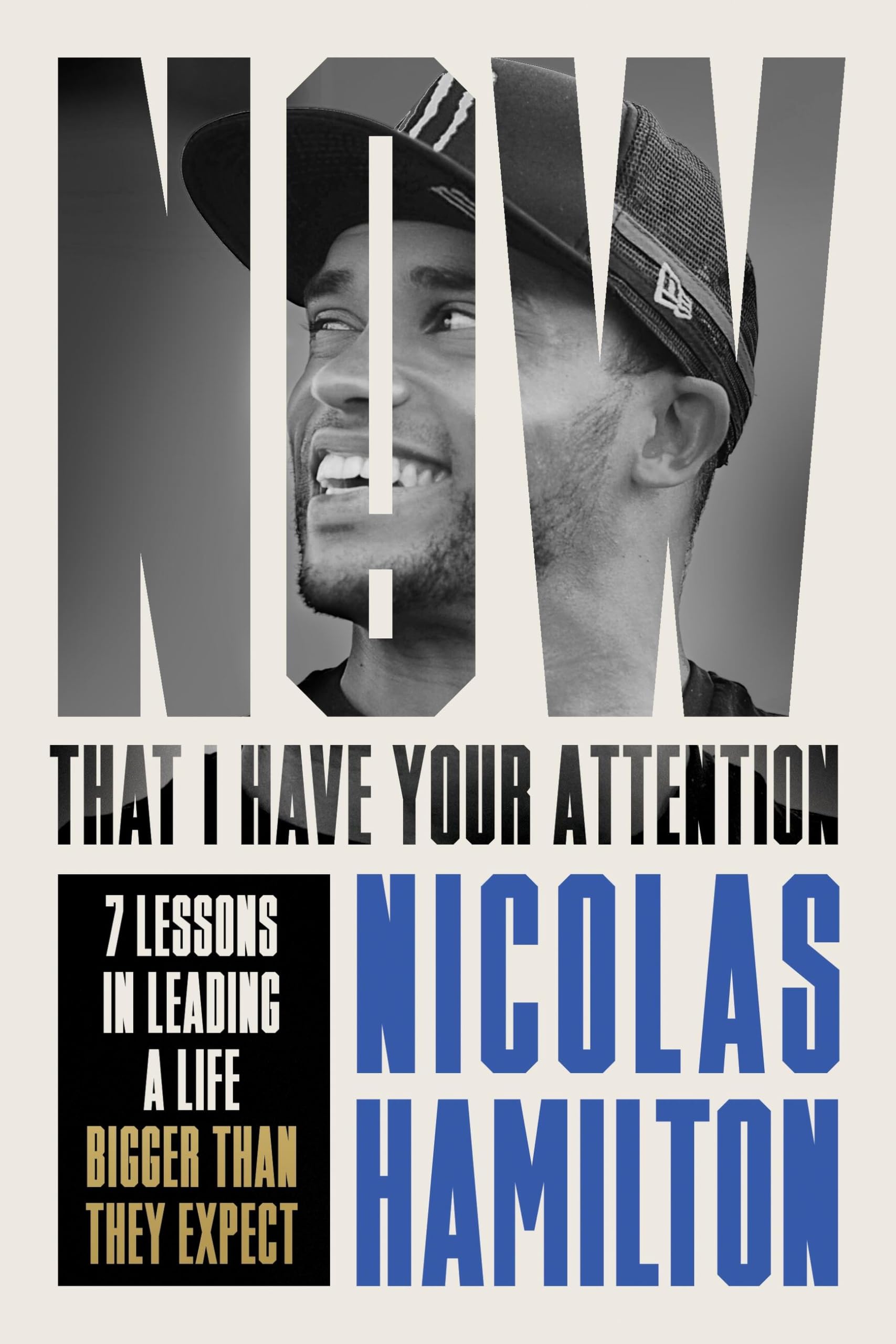 Now That I have Your Attention by Nicolas Hamilton (Paperback)