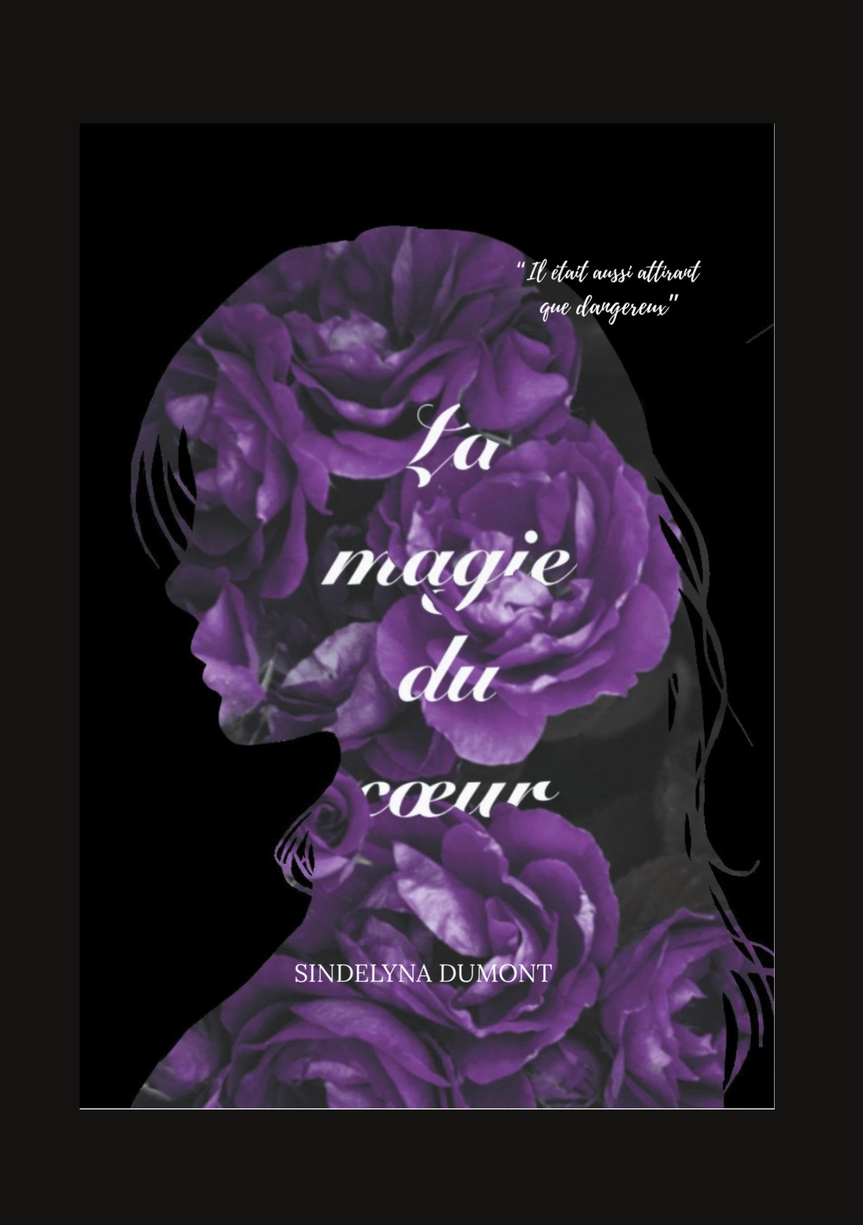 La Magie du Coeur: Serena Tome 1