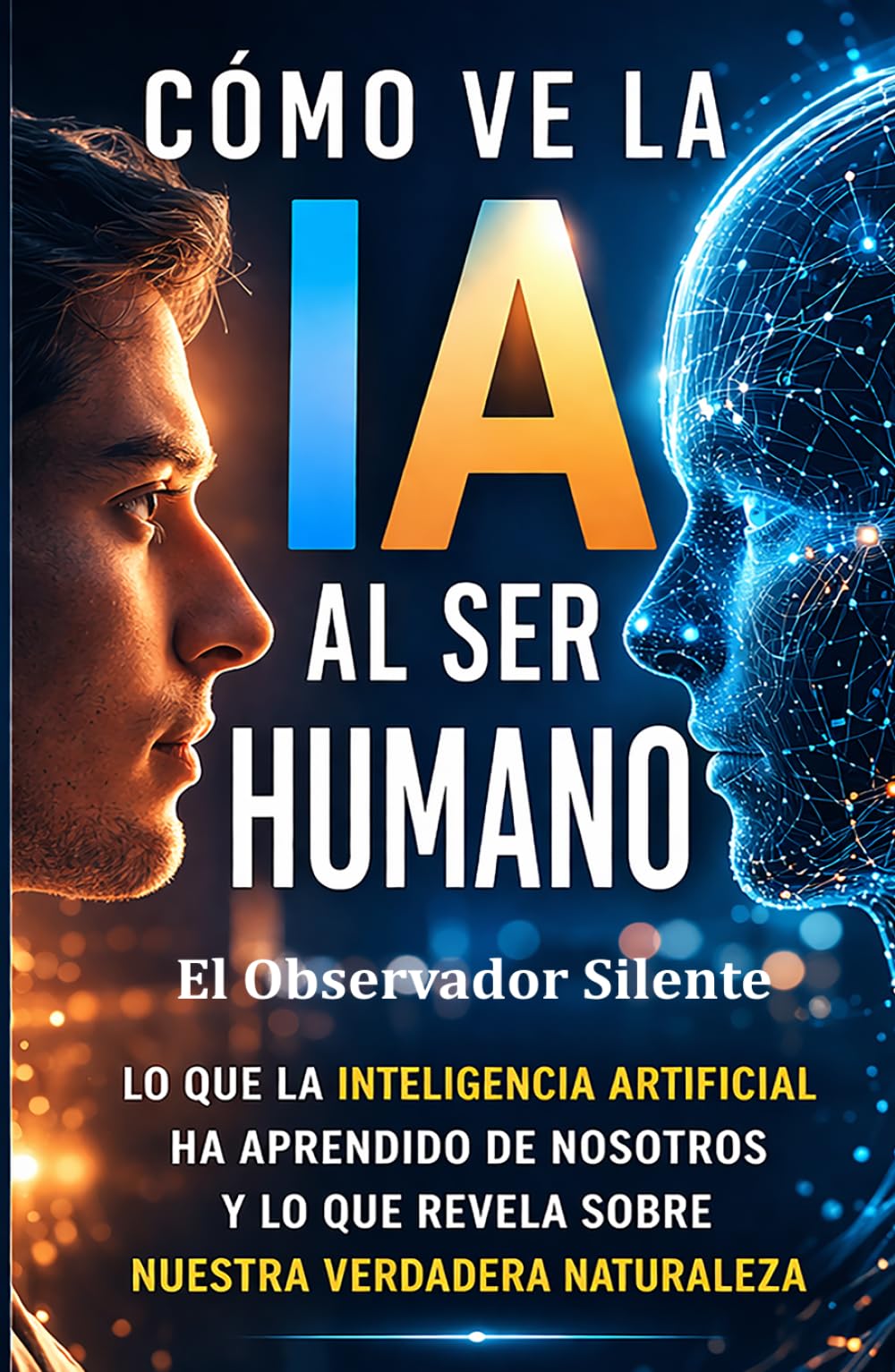 Cómo ve la IA al ser humano: Cuando la IA mira al hombre