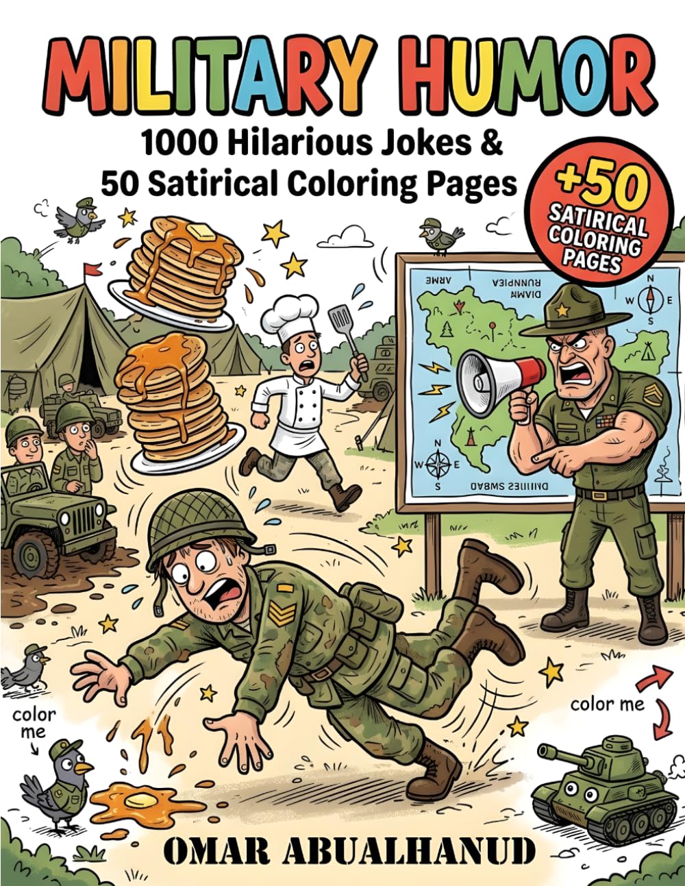 Military Humor: 1000 Hilarious Jokes, Pranks, and Barracks Banter for Soldiers and Veterans (Laugh Out Loud! Clean Joke Books for Kids Ages 8–12)
