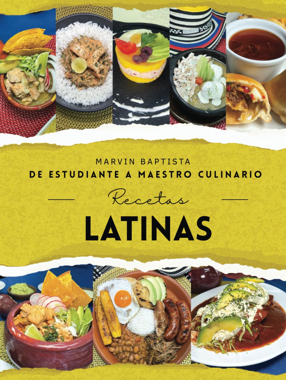 De estudiante a maestro culinario: Recetas Cocina Latina (Libros de cocina) (Spanish Edition)