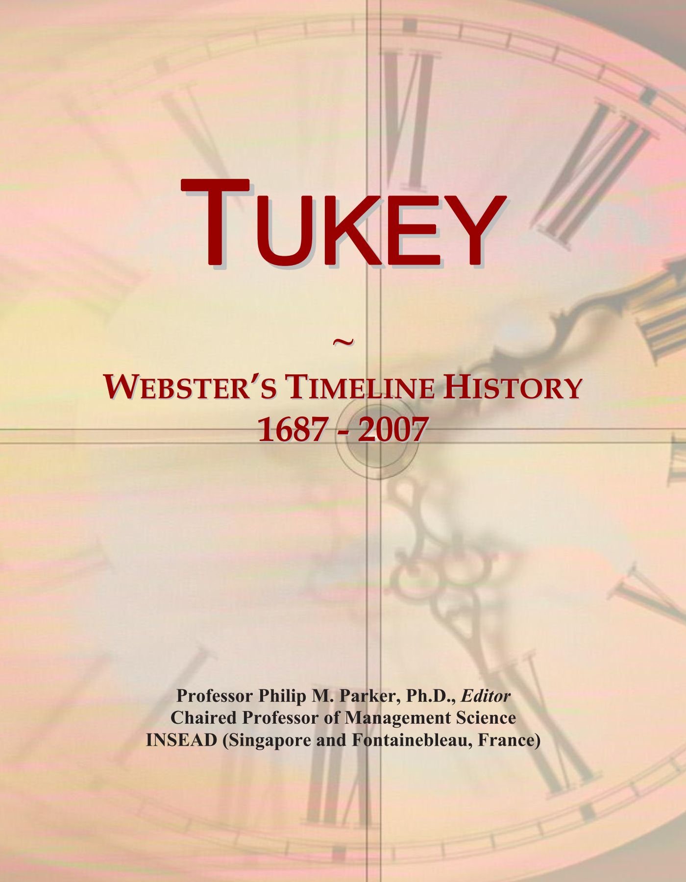 Tukey: Webster's Timeline History, 1687 - 2007