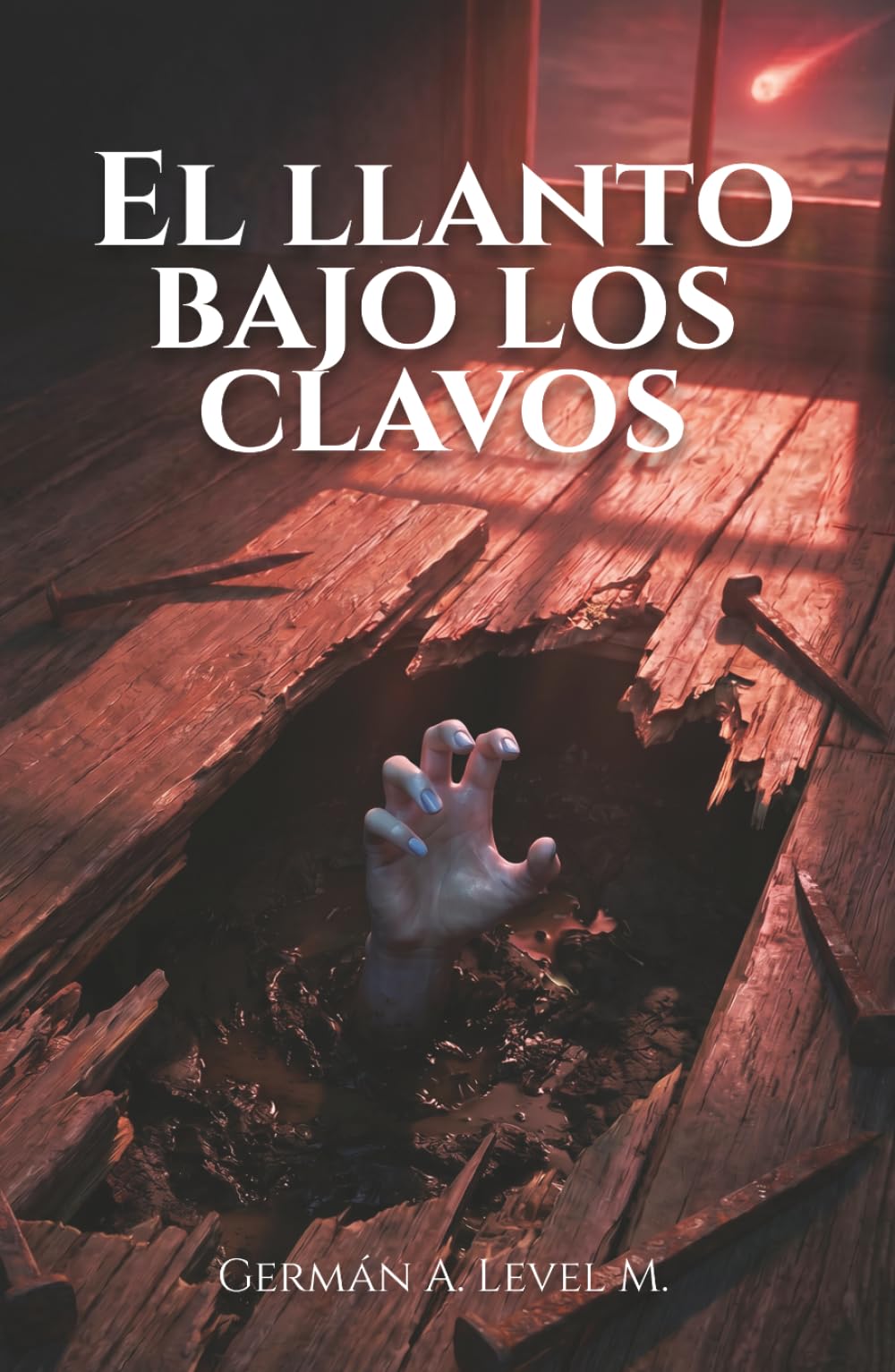 El Llanto Bajo los Clavos